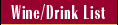 Wine/Drink List